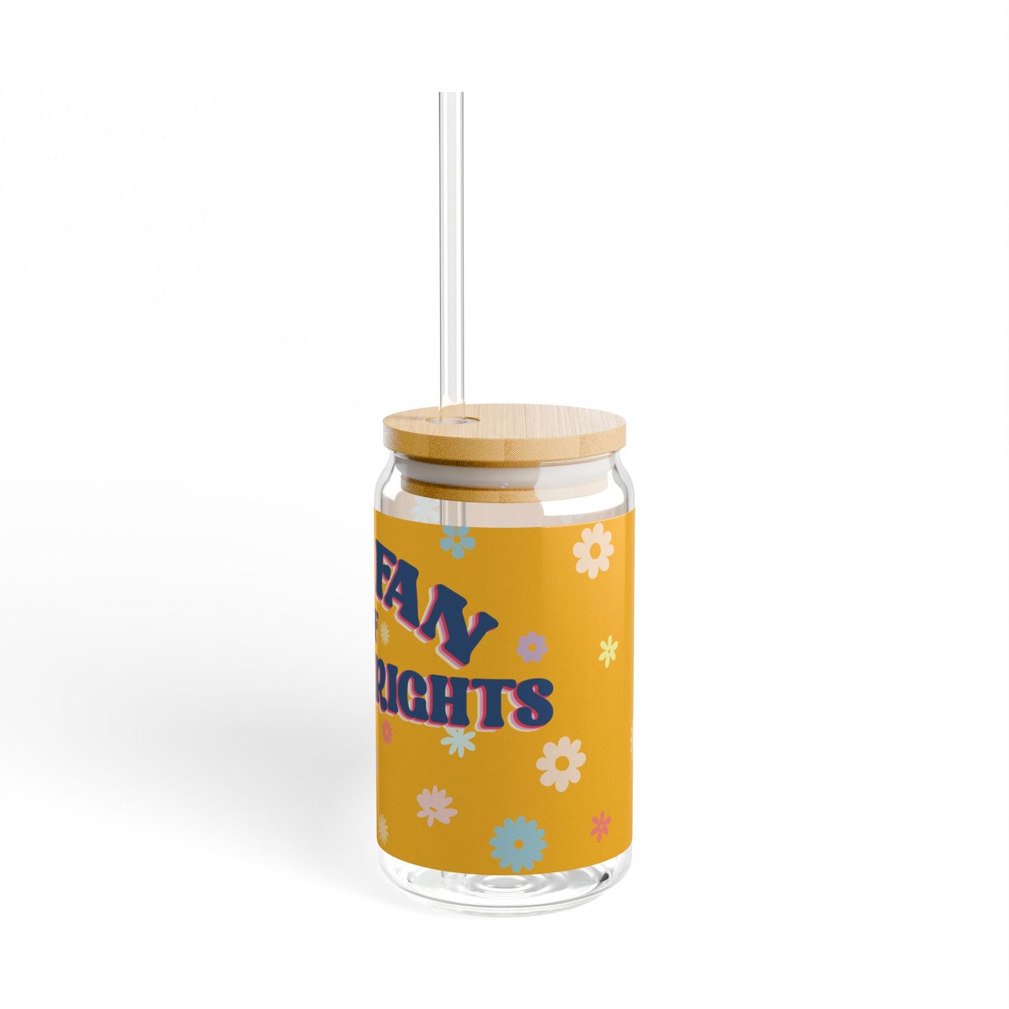 Big Fan of Human Rights Sipper Glass