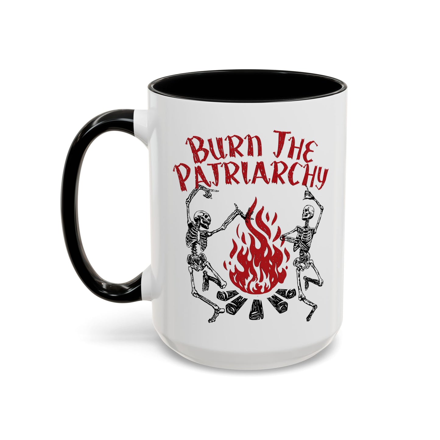 Burn The Patriarchy Mug