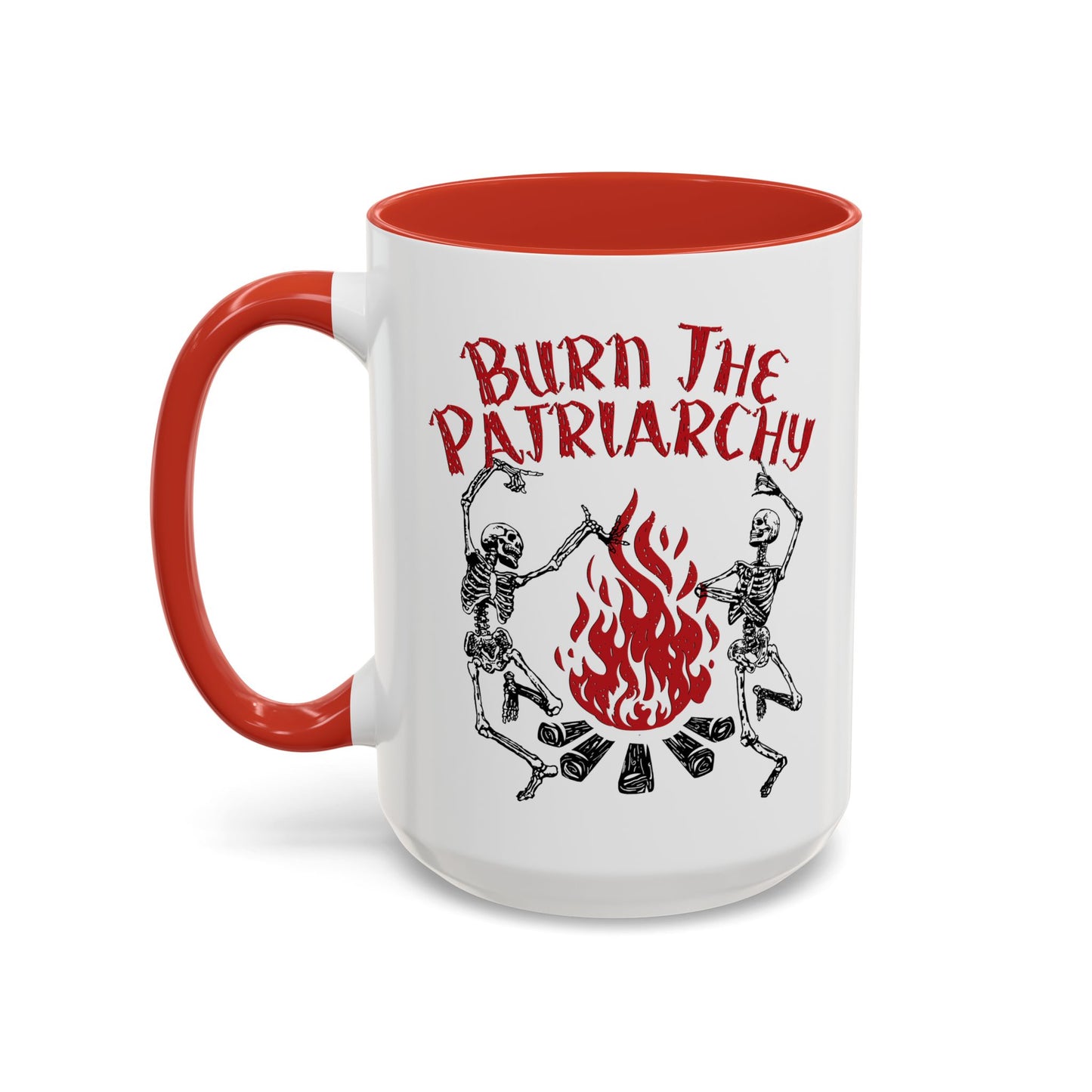 Burn The Patriarchy Mug