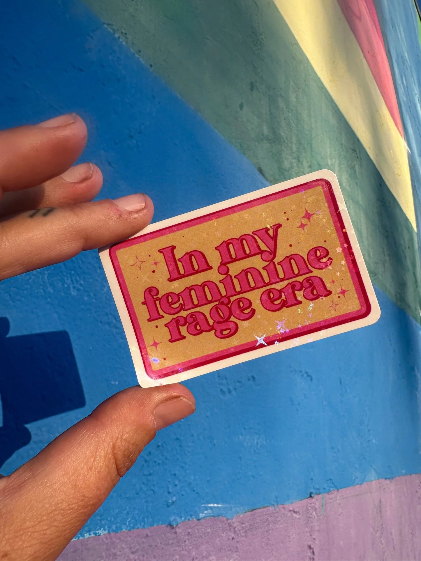 In My Feminine Rage Era Sticker