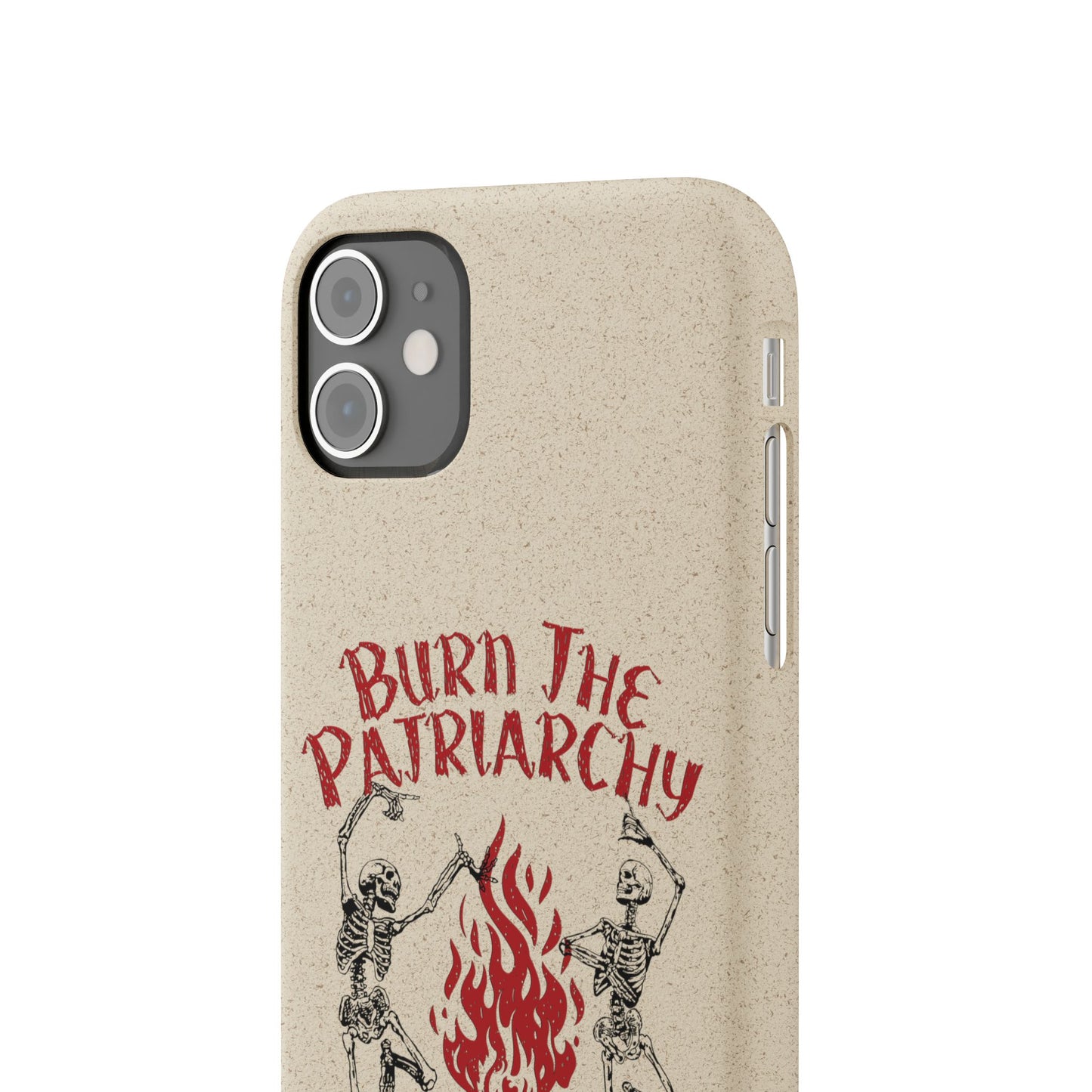 Burn The Patriarchy Biodegradable Case