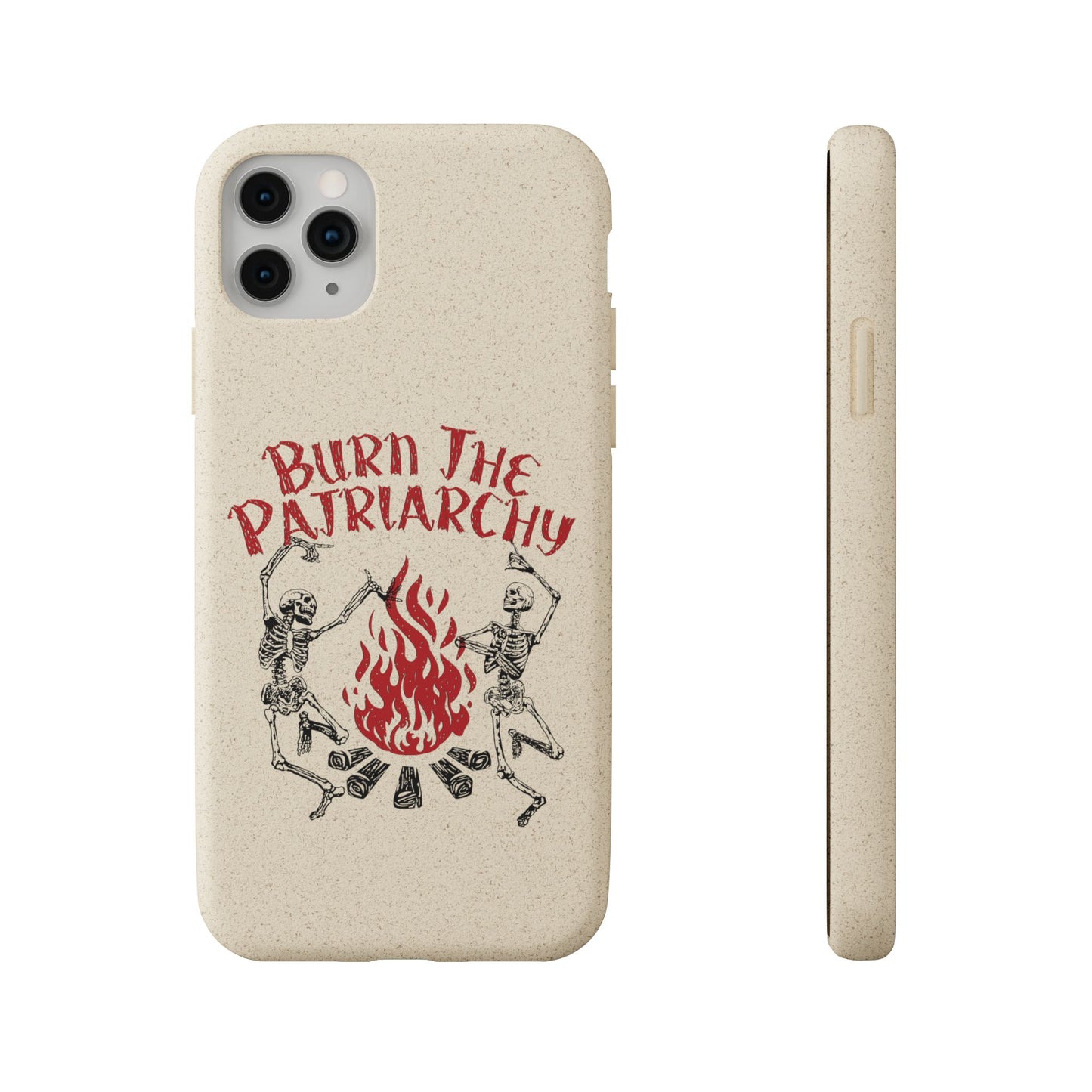 Burn The Patriarchy Biodegradable Case
