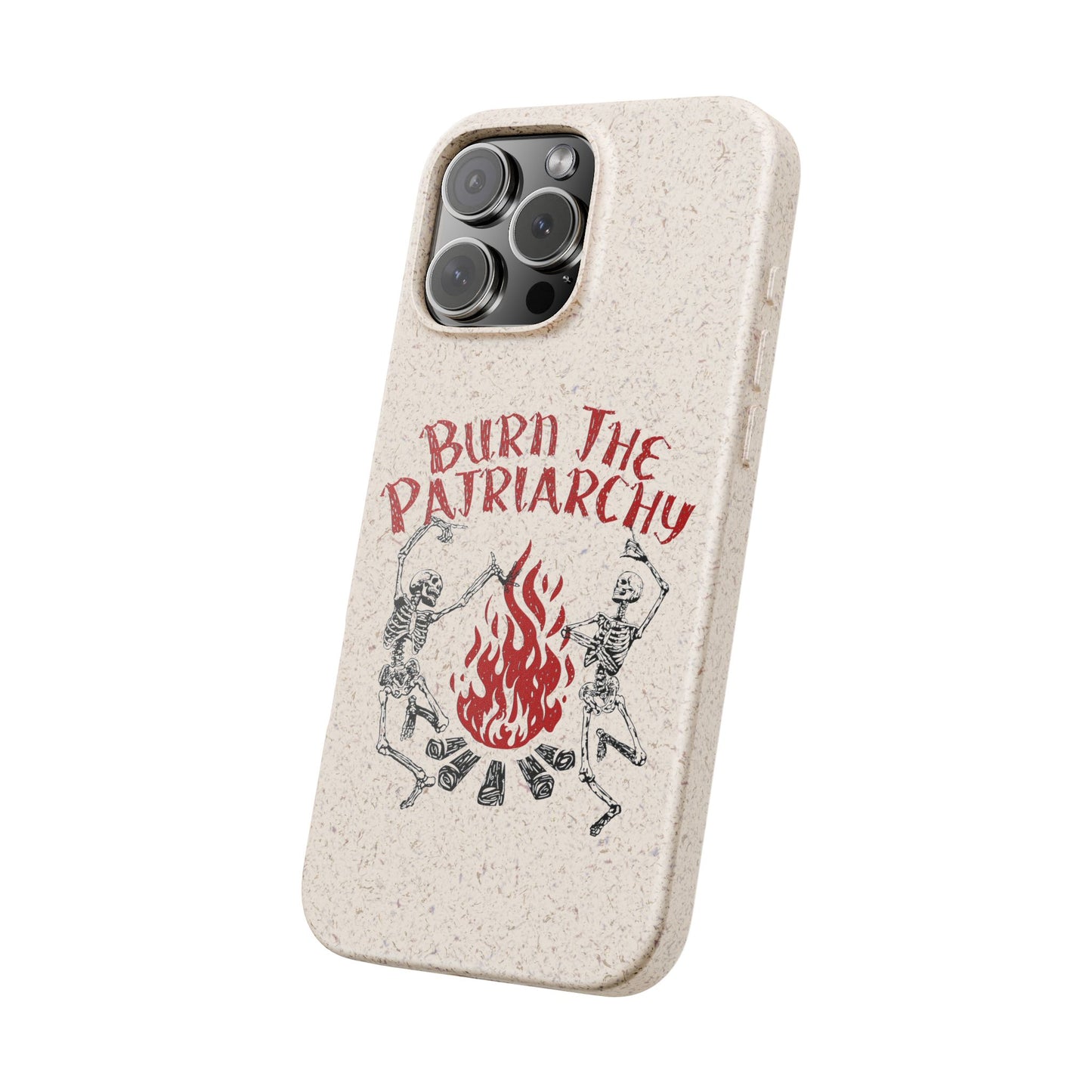 Burn The Patriarchy Biodegradable Case