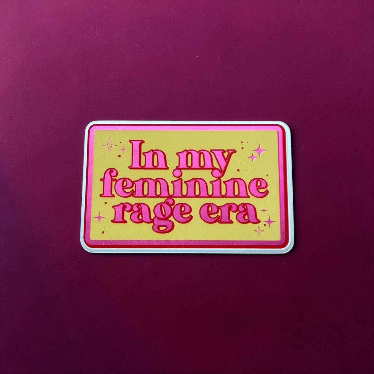 In My Feminine Rage Era Sticker