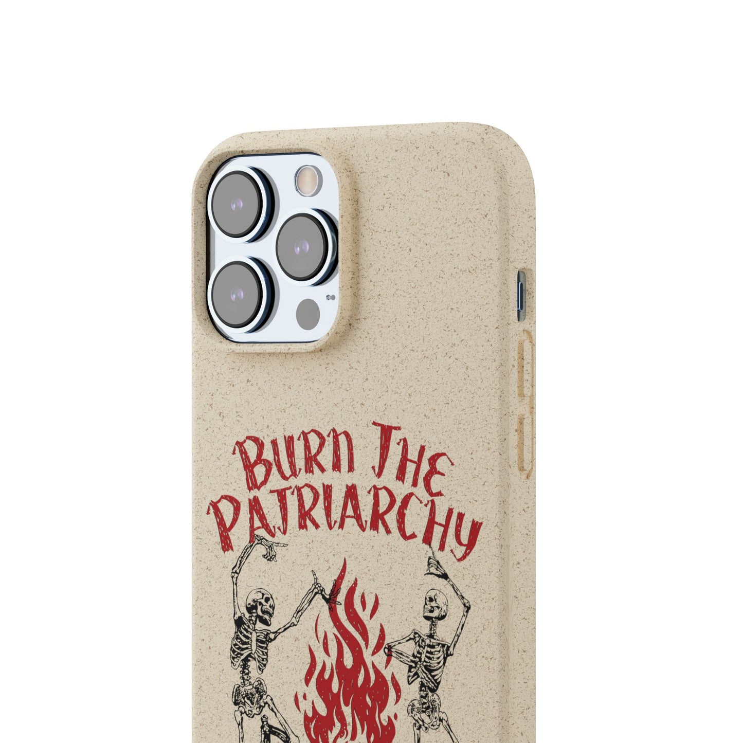 Burn The Patriarchy Biodegradable Case
