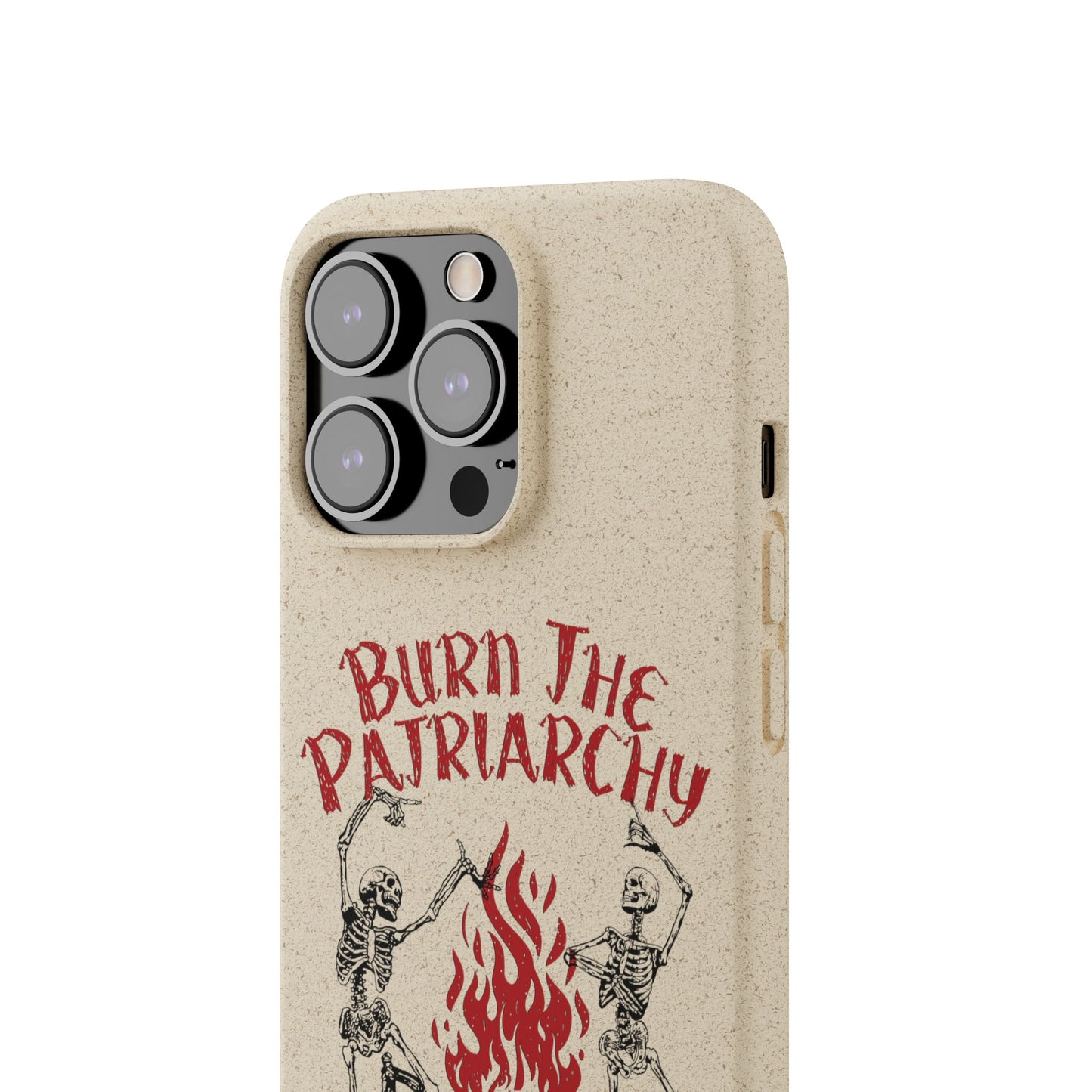 Burn The Patriarchy Biodegradable Case