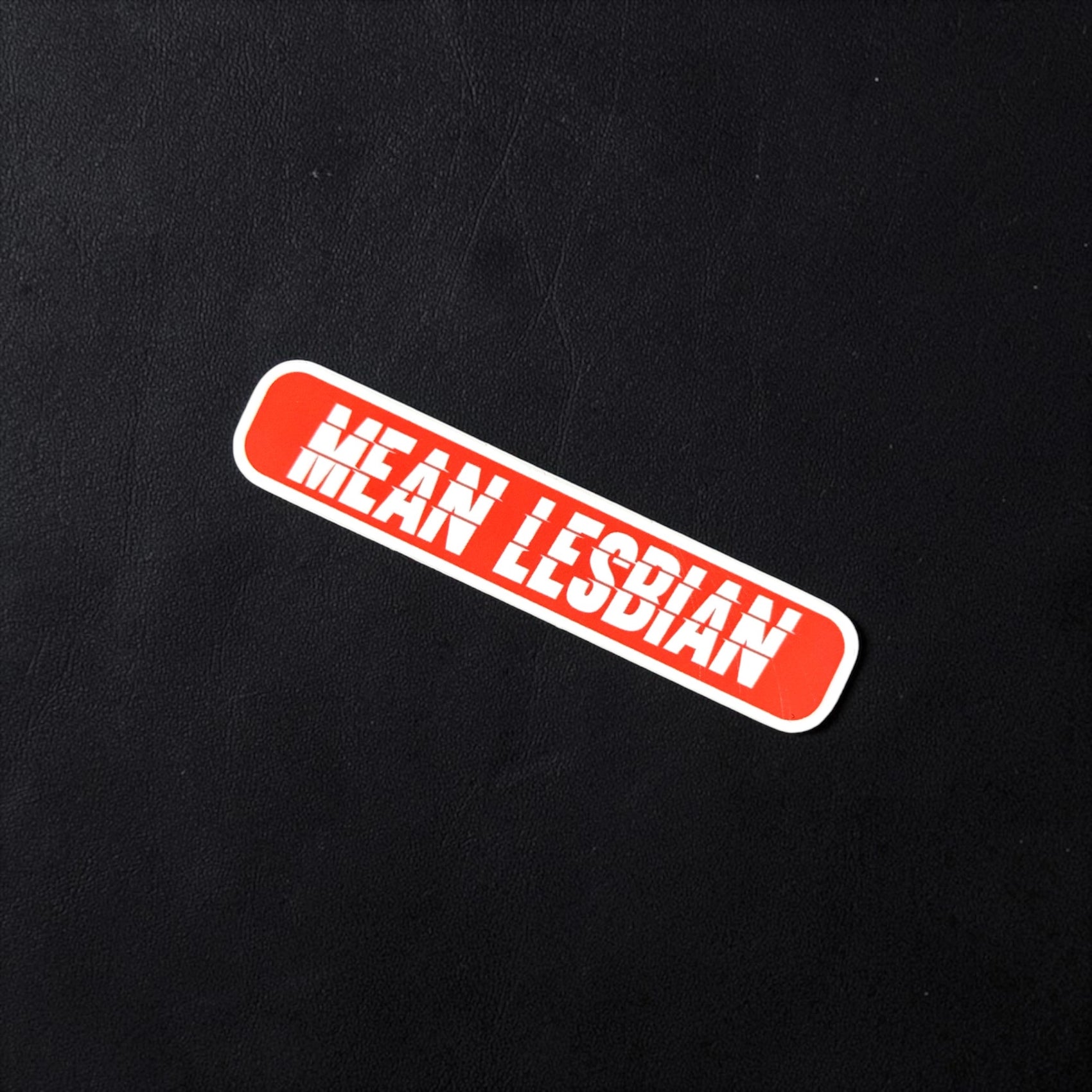 Mean lesbian sticker