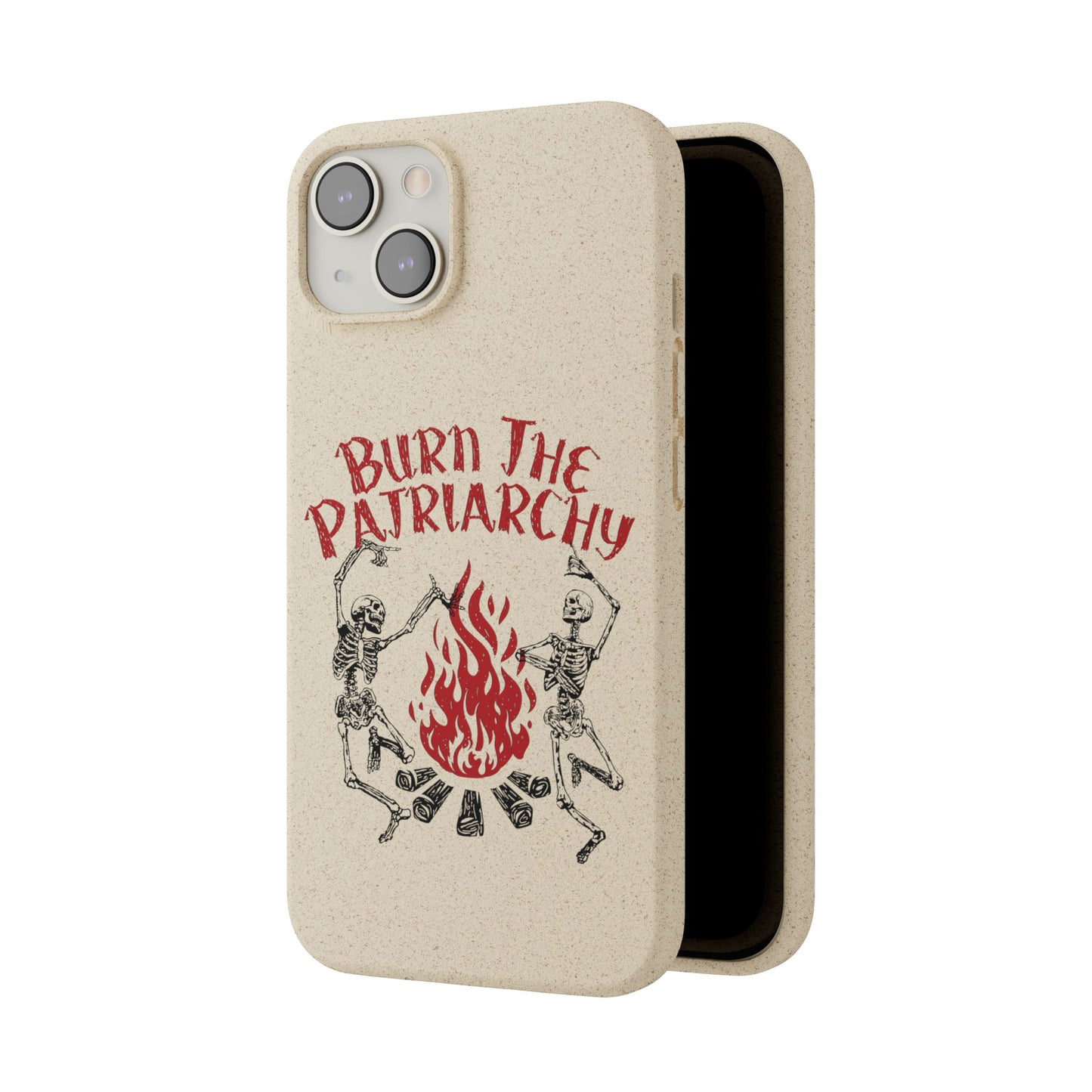 Burn The Patriarchy Biodegradable Case
