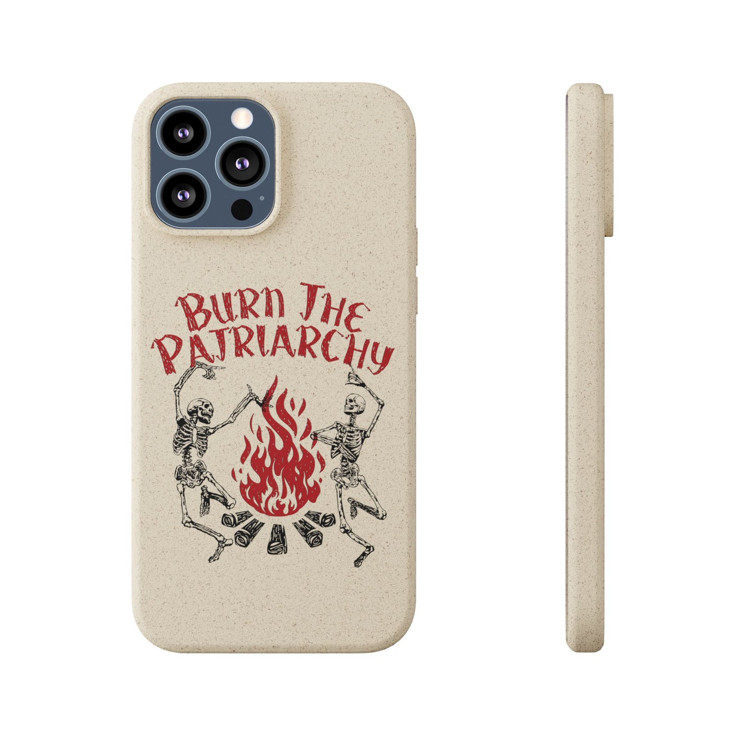 Burn The Patriarchy Biodegradable Case