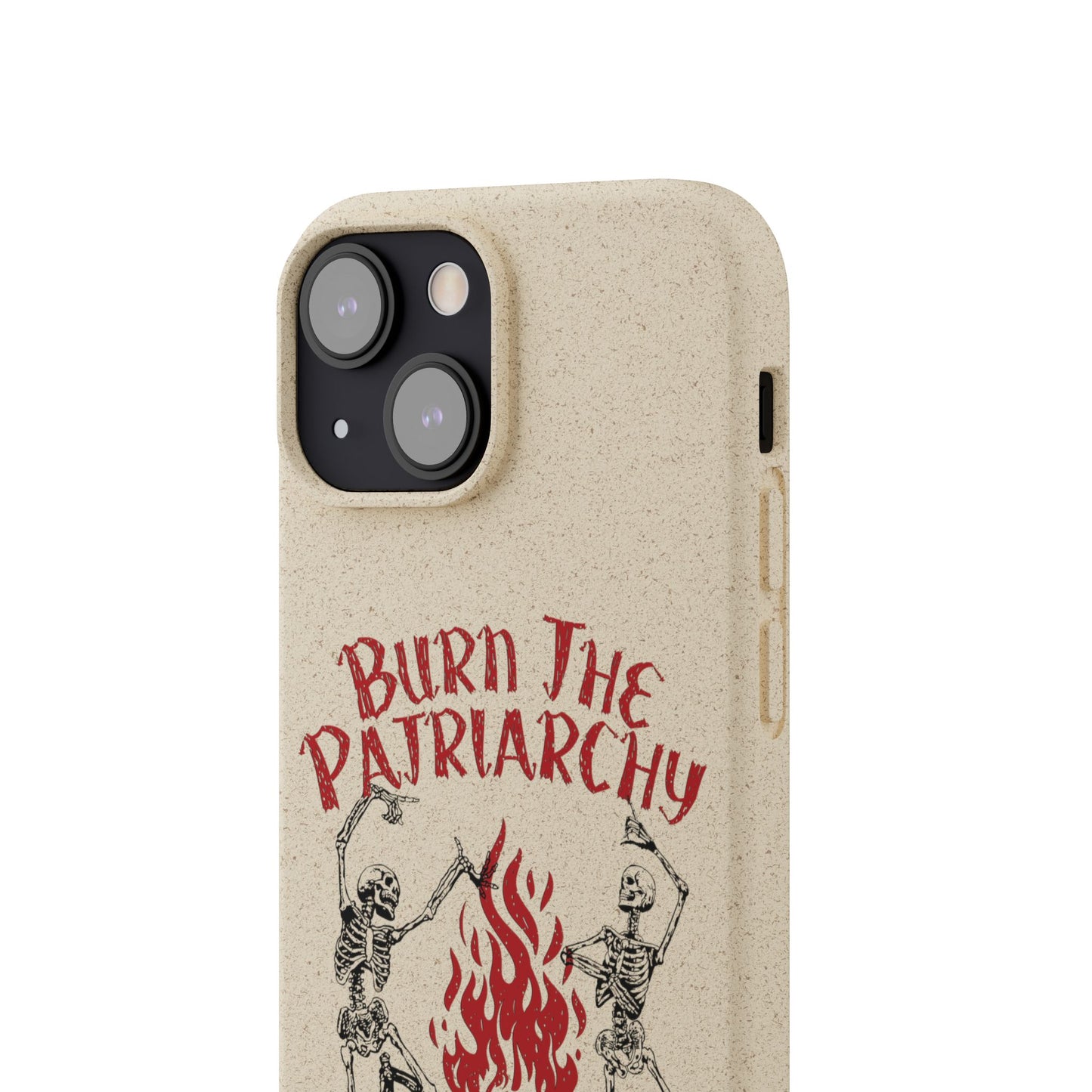 Burn The Patriarchy Biodegradable Case