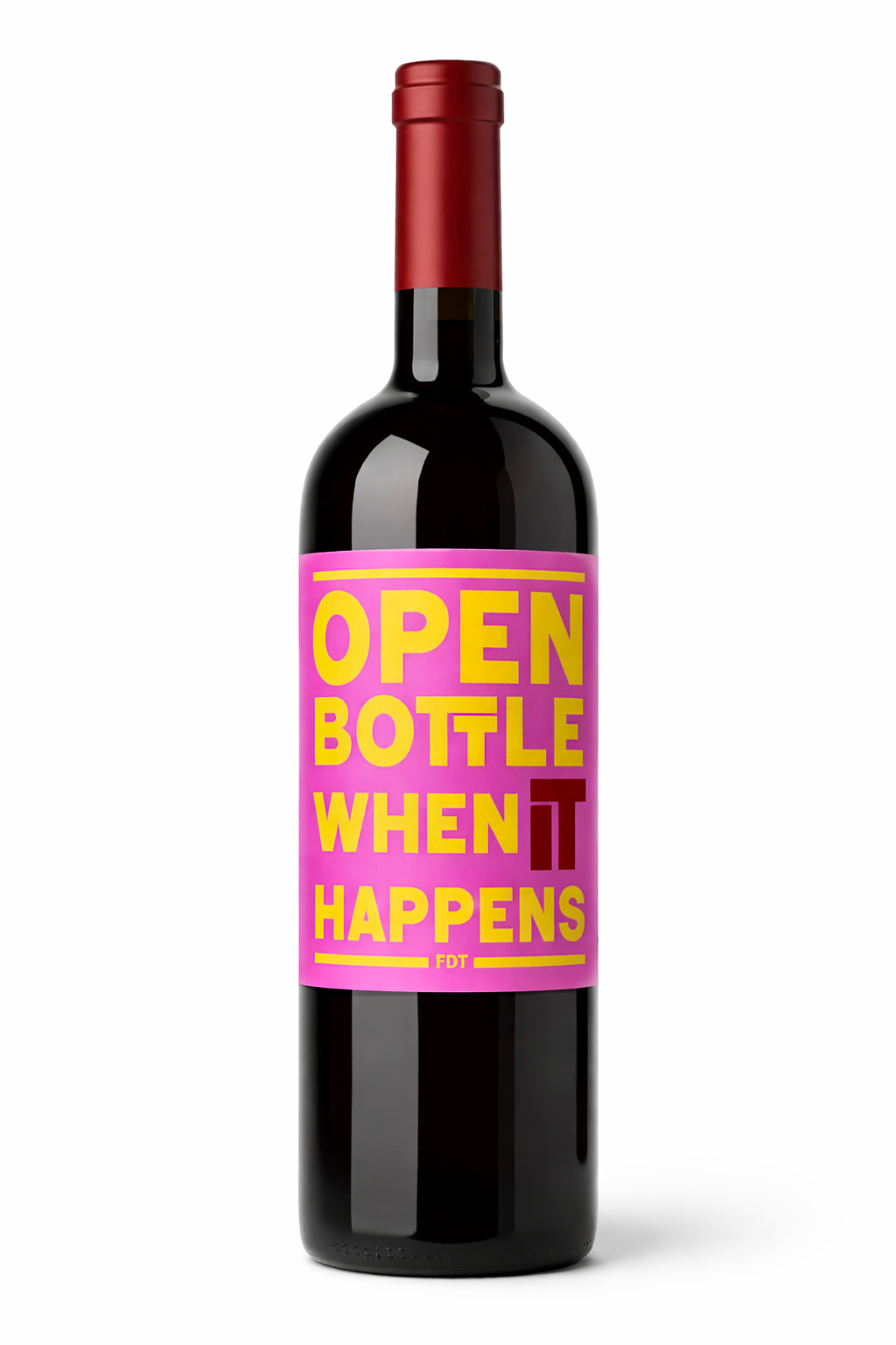 Open Bottle When It Happens Wine Label