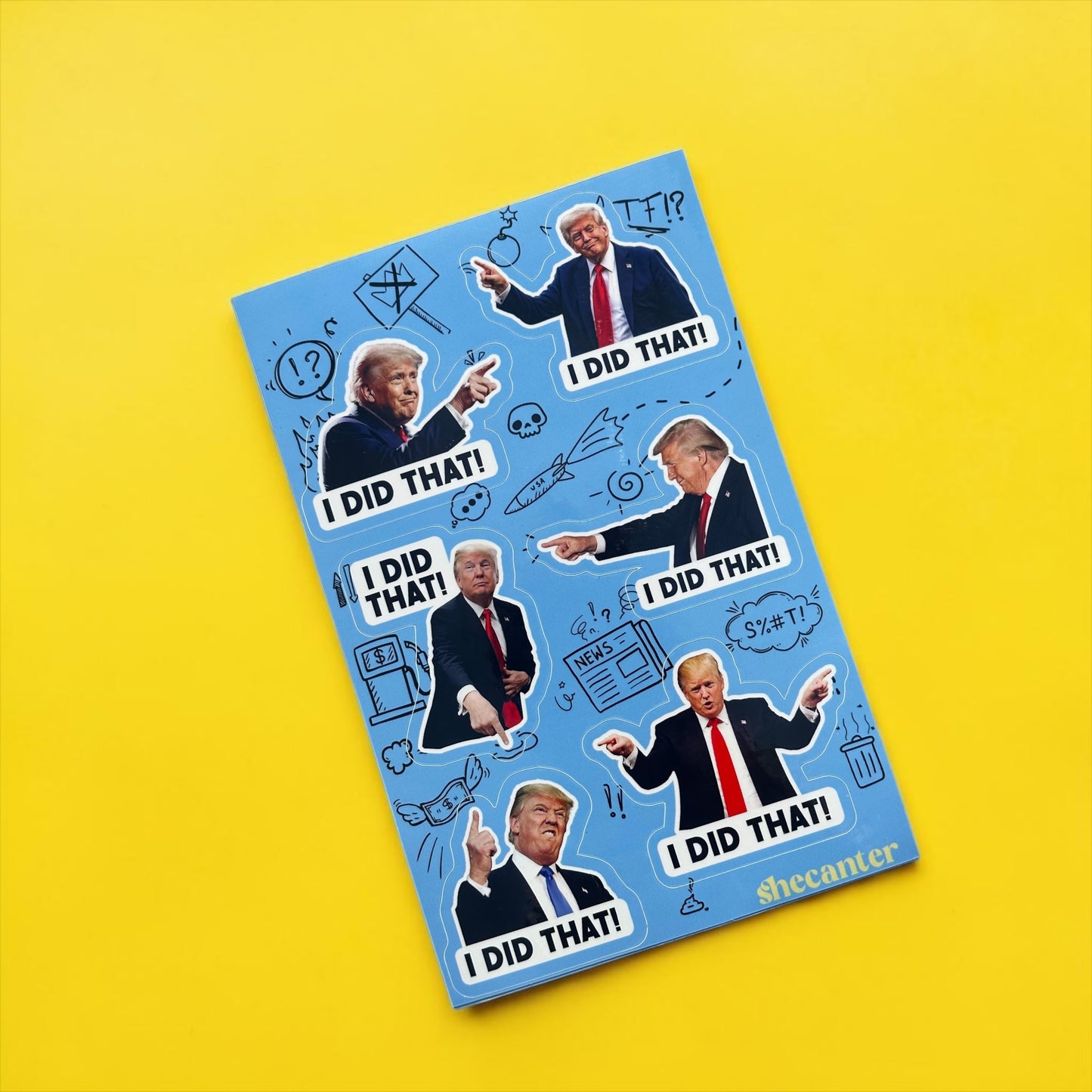 I did that! Trump Sticker Sheet
