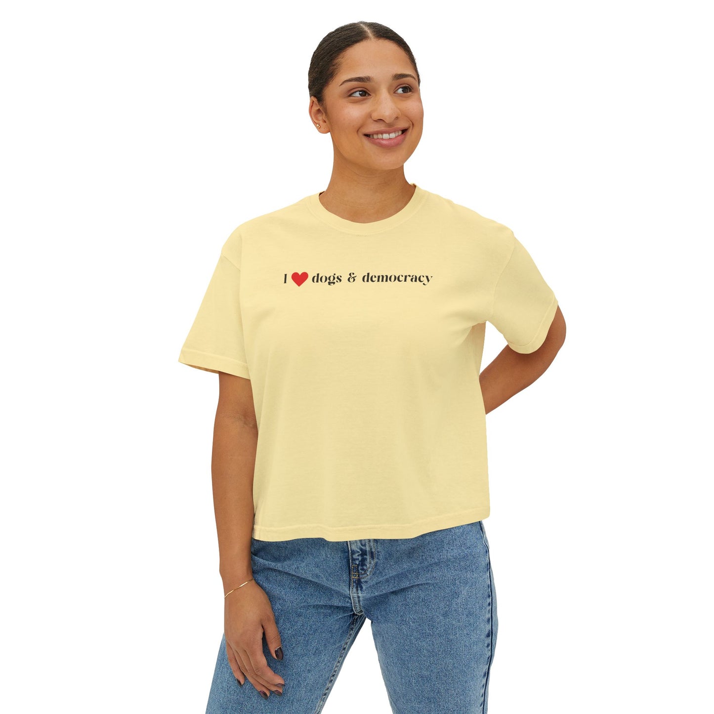 I  Dogs & Democracy Boxy Tee — Women's Political Dog Lover Shirt