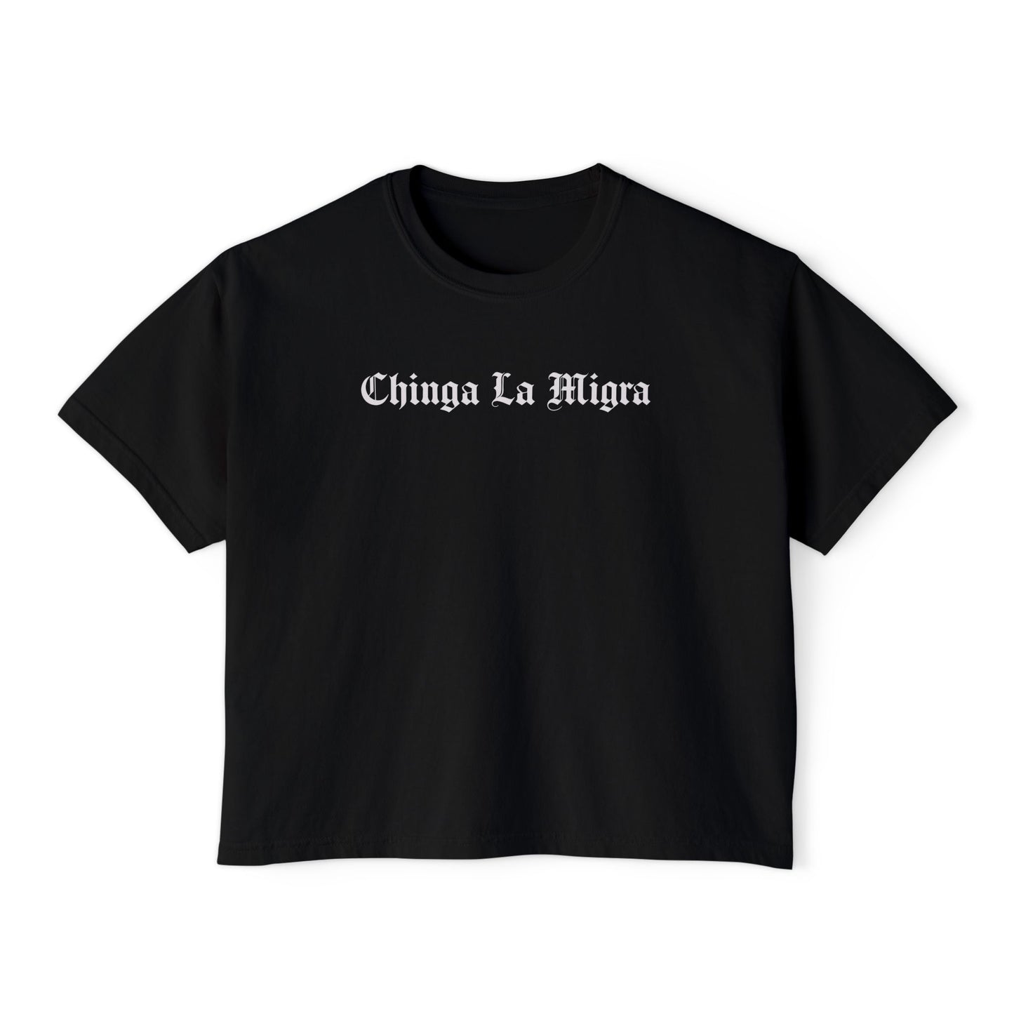 Chinga La Migra- FUCK ICE middle finger Boxy Tee