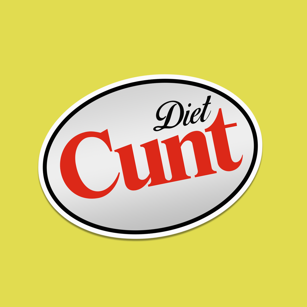 Diet Cunt Sticker
