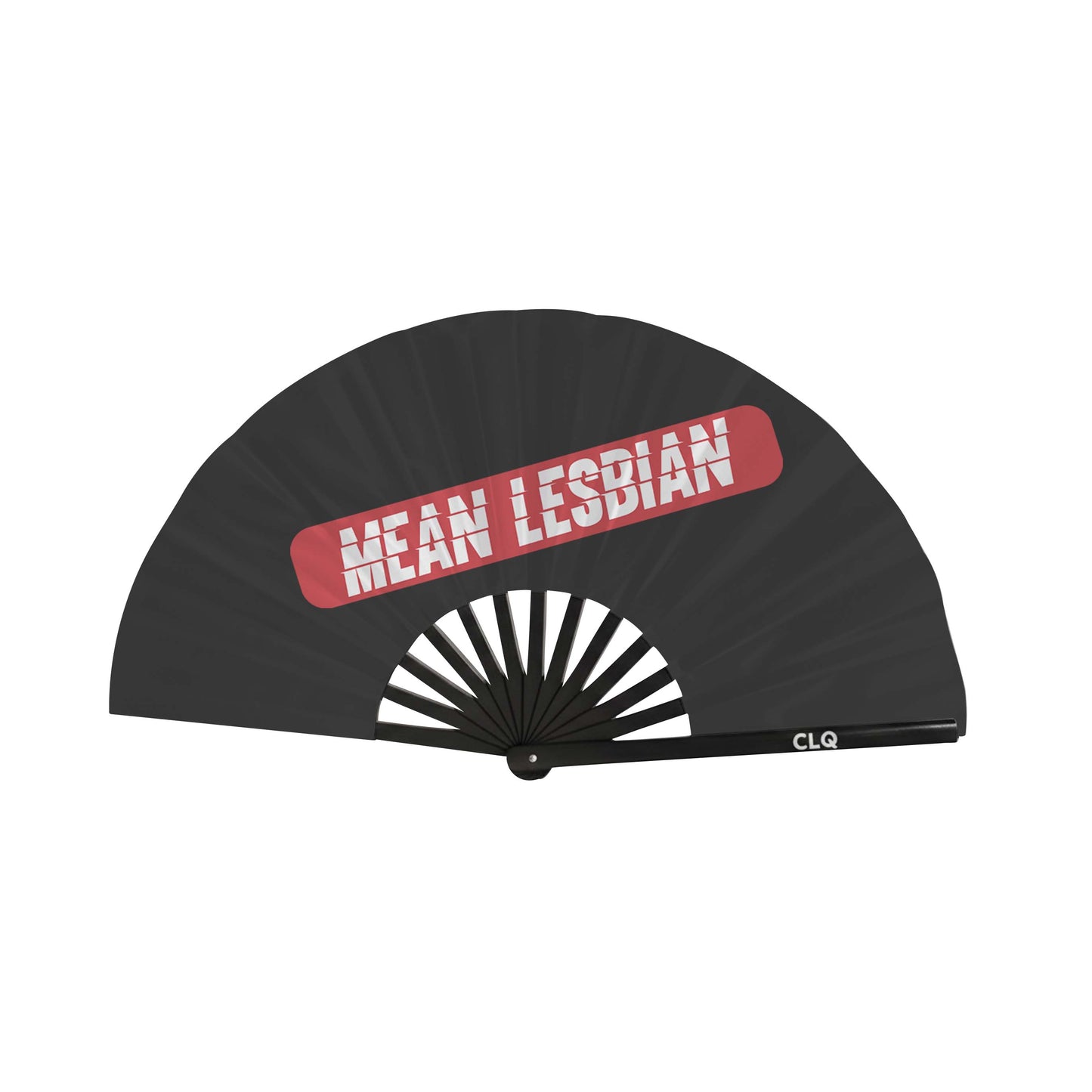 Mean Lesbian Clack Fan