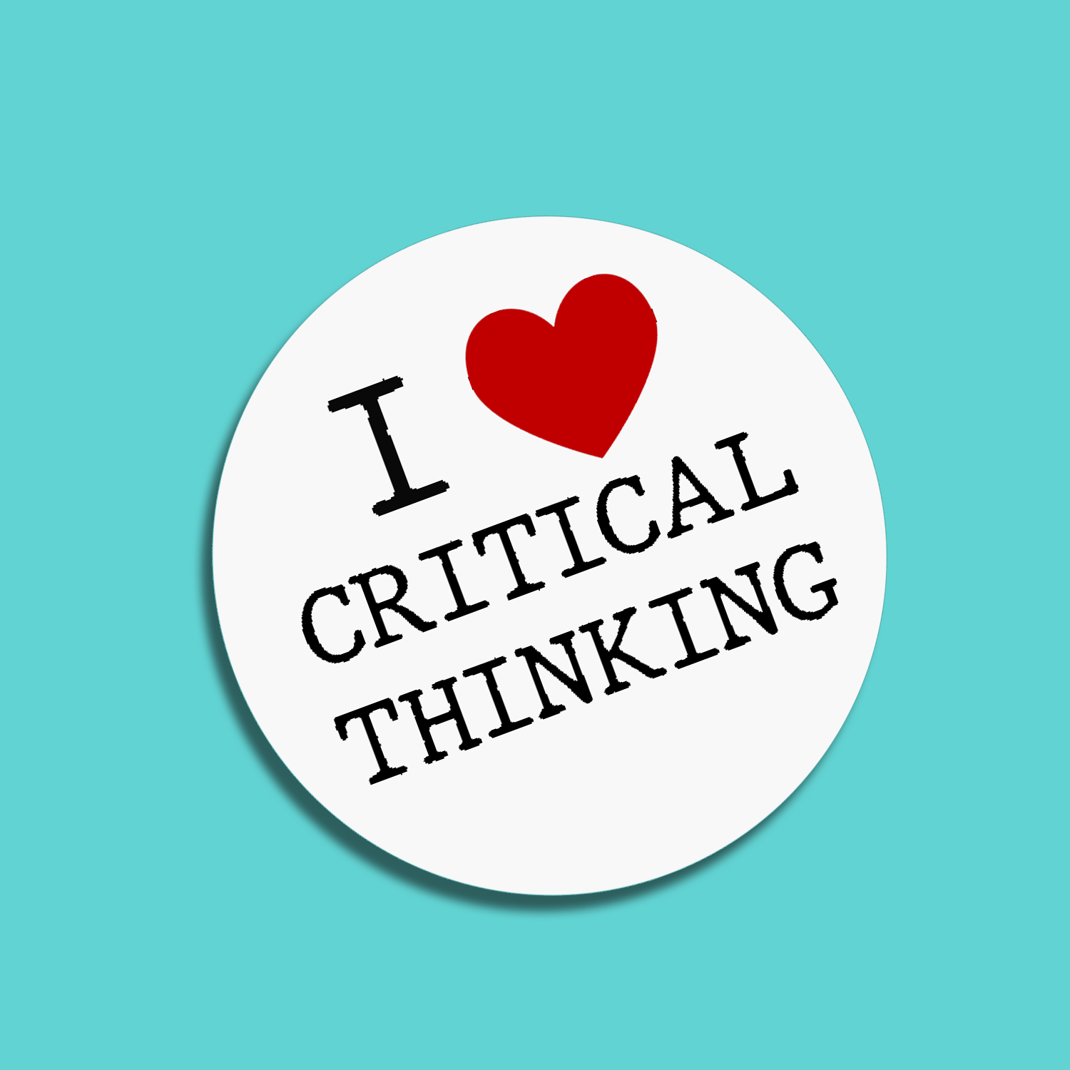 I Love Critical Thinking Sticker
