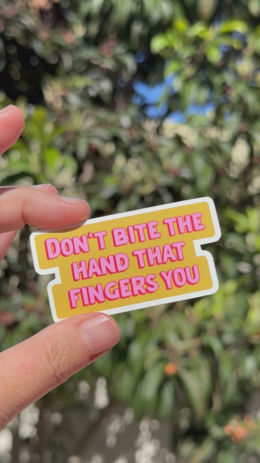 Don’t Bite the Hand Sticker
