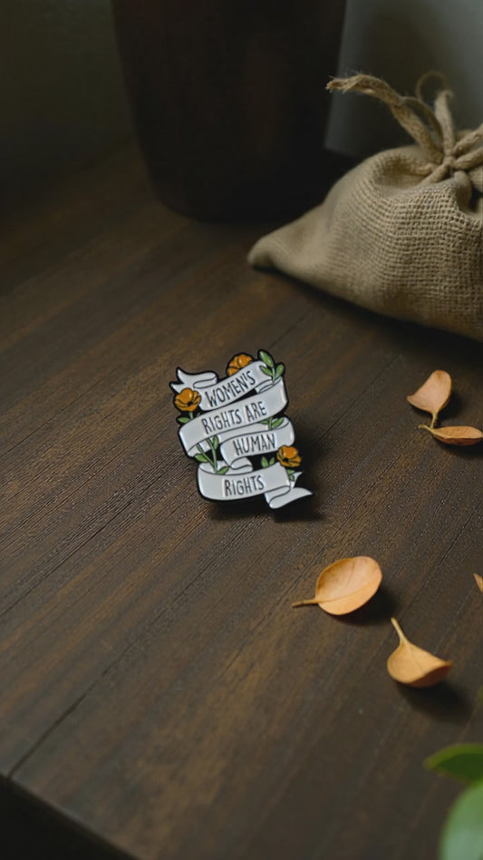 Women’s Rights are Human Rights Enamel Pin